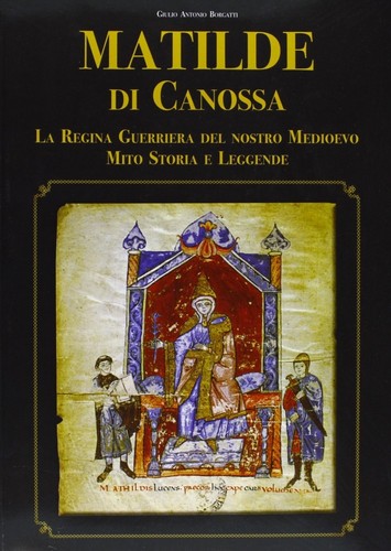 Matilde canossa regina - matilde,