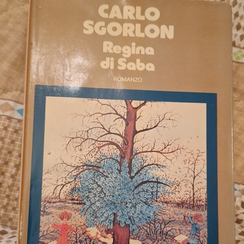 Carlo sgorlon regina saba - regina, di